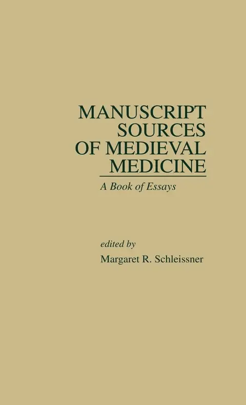 Cover of Manuscript Sources of Medieval Medicine