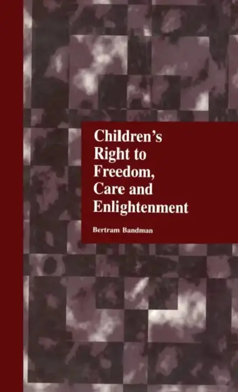 Cover of Children's Right to Freedom, Care and Enlightenment