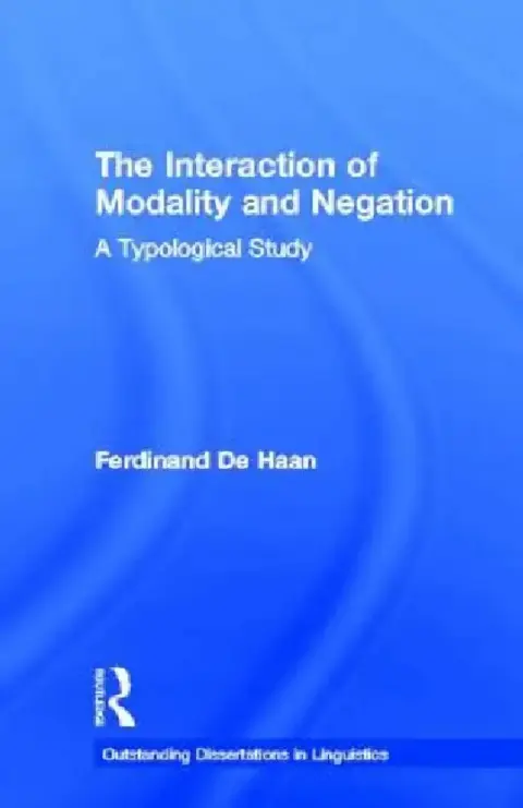Cover of The Interaction of Modality and Negation