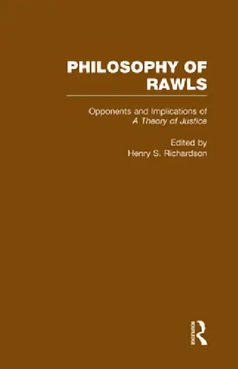 Cover of Opponents and Implications of a Theory of Justice