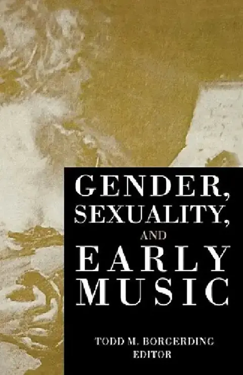 Cover of Gender, Sexuality, and Early Music