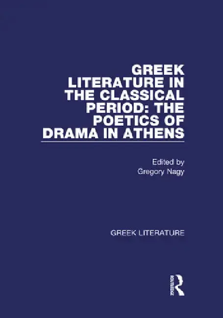 Cover of Greek Literature in the Classical Period