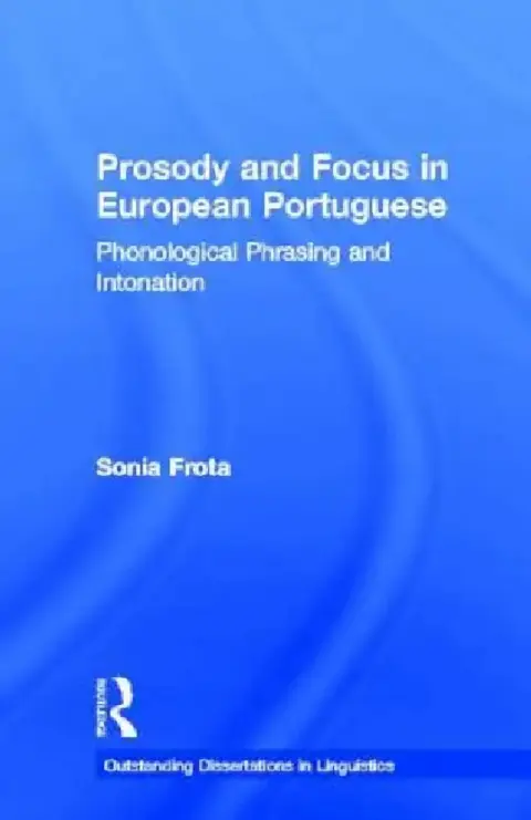 Cover of Prosody and Focus in European Portuguese