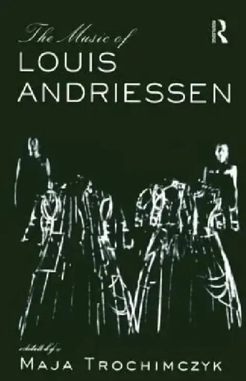 Cover of Music of Louis Andriessen
