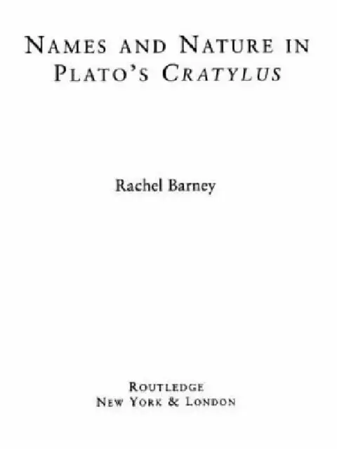 Cover of Names and Nature in Plato's Cratylus