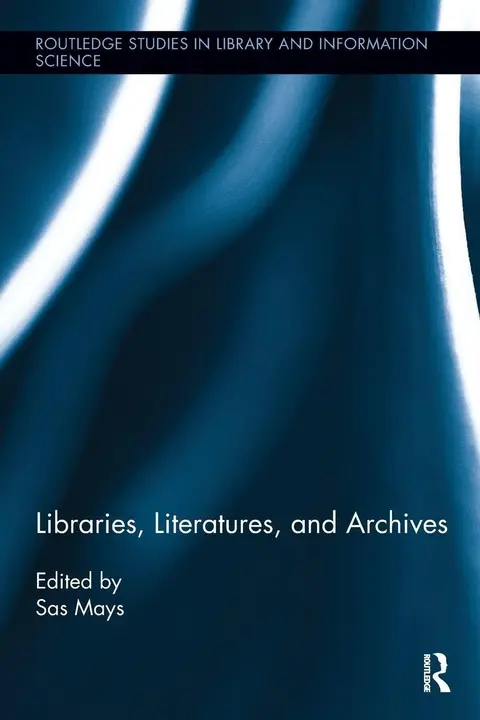 Cover of Libraries, Literatures, and Archives