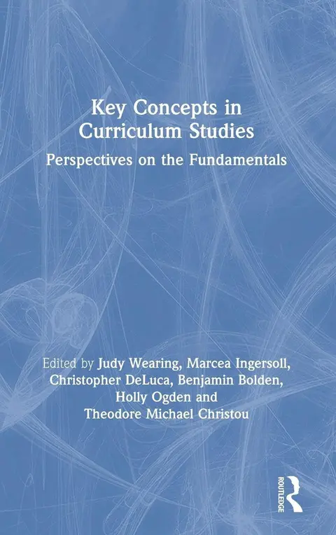 Cover of Key Concepts in Curriculum Studies