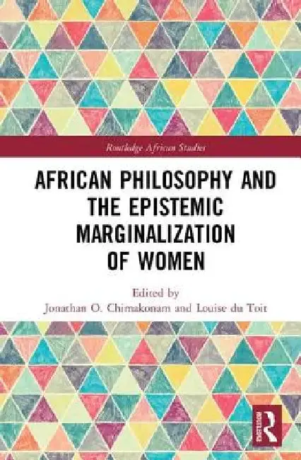 Cover of African Philosophy and the Epistemic Marginalization of Women