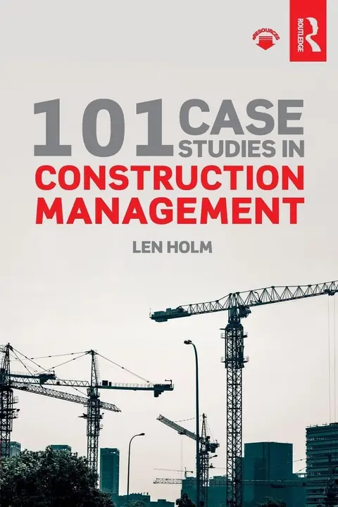 Cover of 101 Case Studies in Construction Management