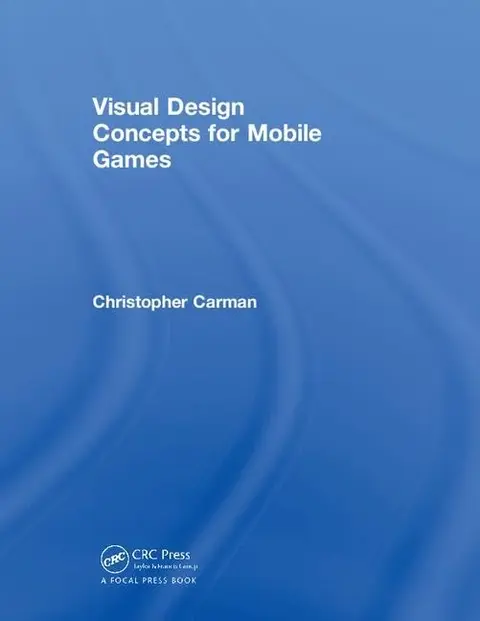 Cover of Visual Design Concepts for Mobile Games