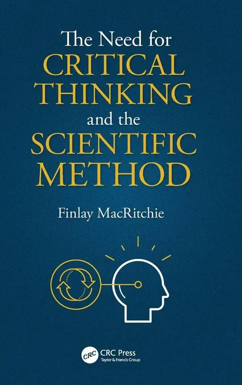 Cover of The Need for Critical Thinking and the Scientific Method