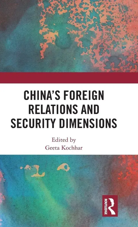 Cover of China's Foreign Relations and Security Dimensions