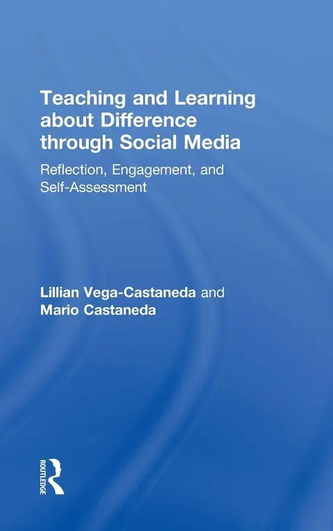 Cover of Teaching and Learning about Difference through Social Media
