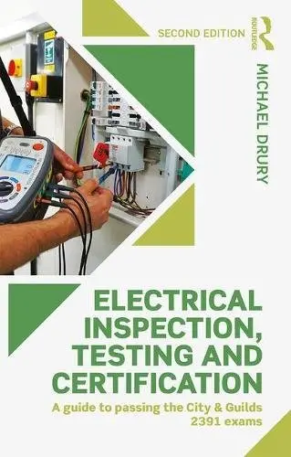 Cover of Electrical Inspection, Testing and Certification