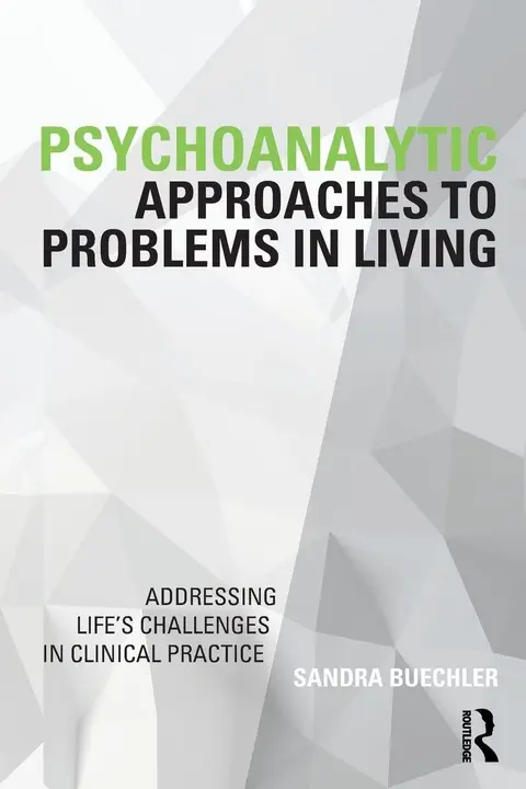 Cover of Psychoanalytic Approaches to Problems in Living