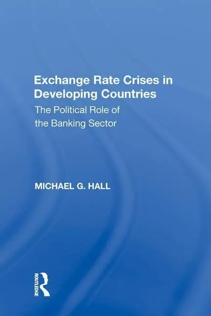 Cover of Exchange Rate Crises in Developing Countries