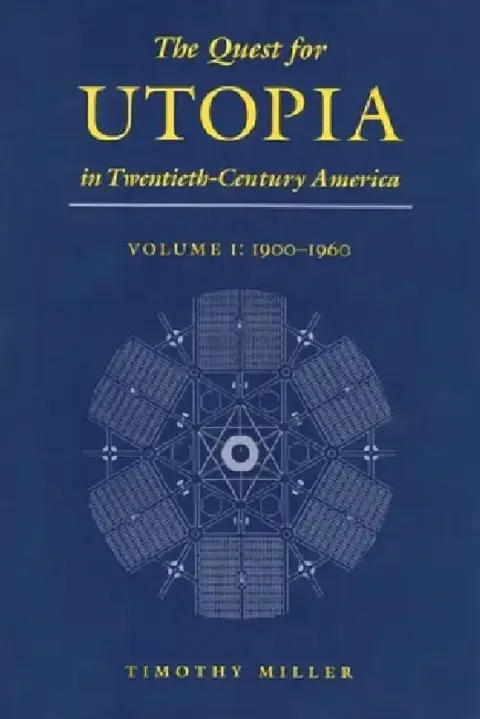 Cover of The Quest for Utopia in Twentieth-Century America