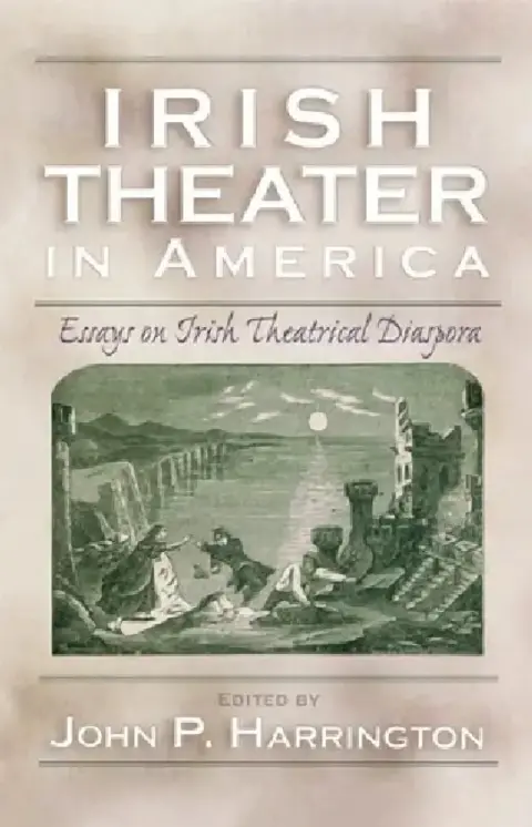 Cover of Irish Theater in America