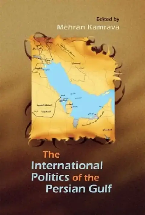 Cover of International Politics of the Persian Gulf