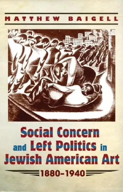 Cover of Social Concern and Left Politics in Jewish American Art