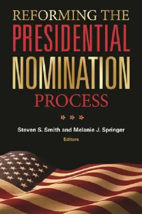 Cover of Reforming the Presidential Nomination Process