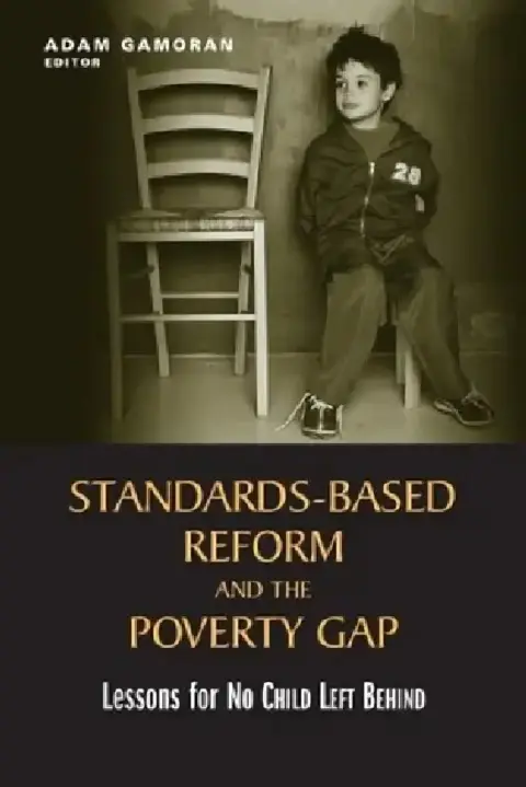 Cover of Standards-Based Reform and the Poverty Gap