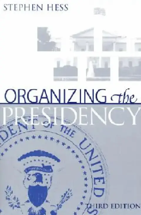 Cover of Organizing the Presidency