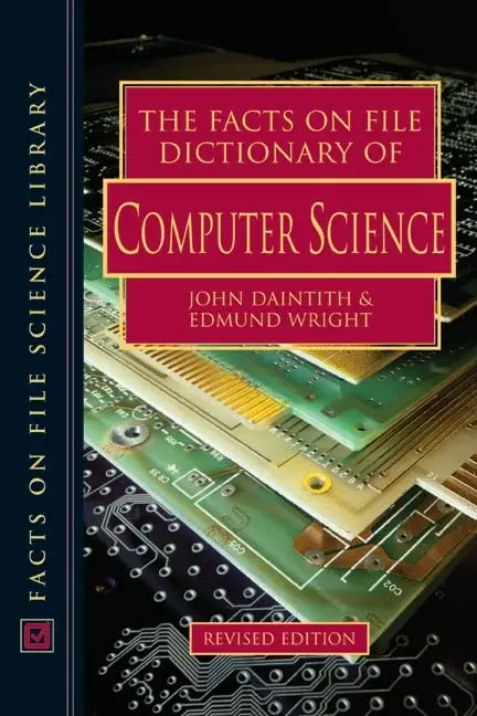 Cover of The Facts on File Dictionary of Computer Science
