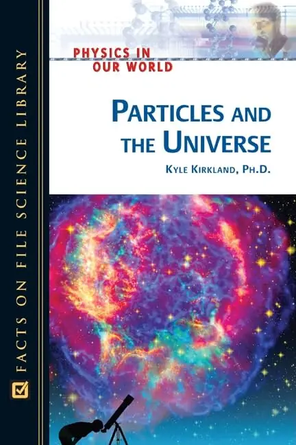 Cover of Particles and the Universe
