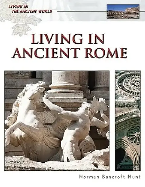 Cover of Living in Ancient Rome