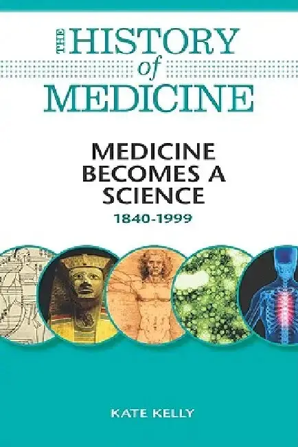 Cover of Medicine Becomes a Science