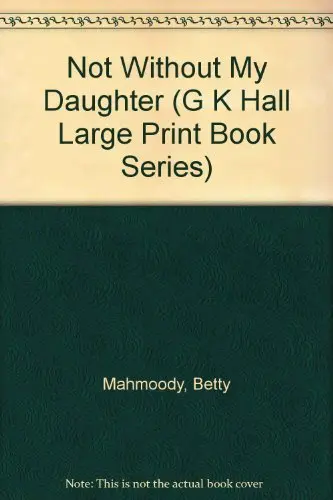Cover of Not Without My Daughter