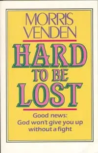 Cover of Hard to Be Lost