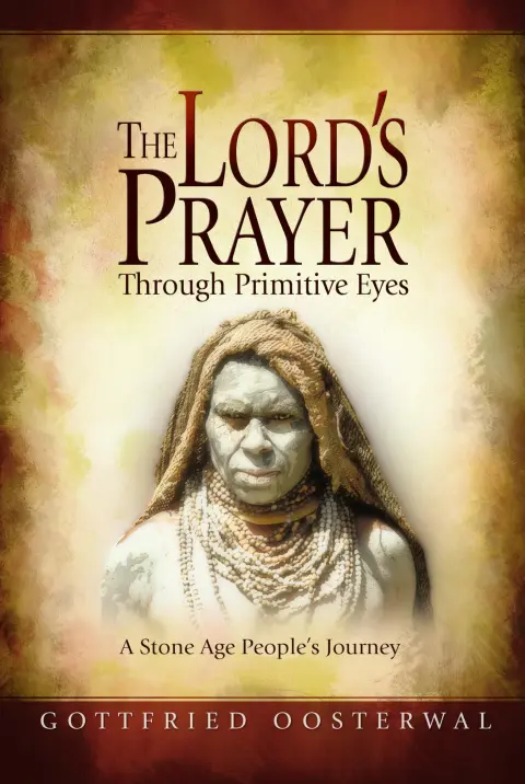 Cover of The Lord's Prayer Through Primitive Eyes