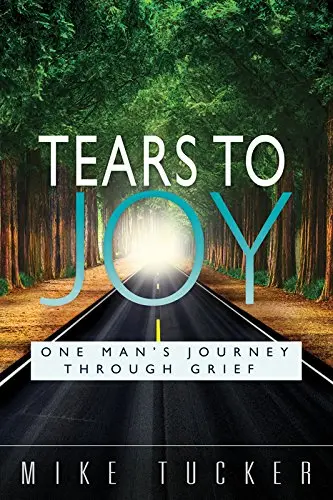 Cover of Tears to Joy