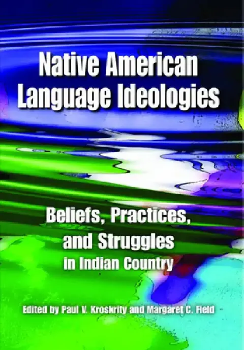 Cover of Native American Language Ideologies