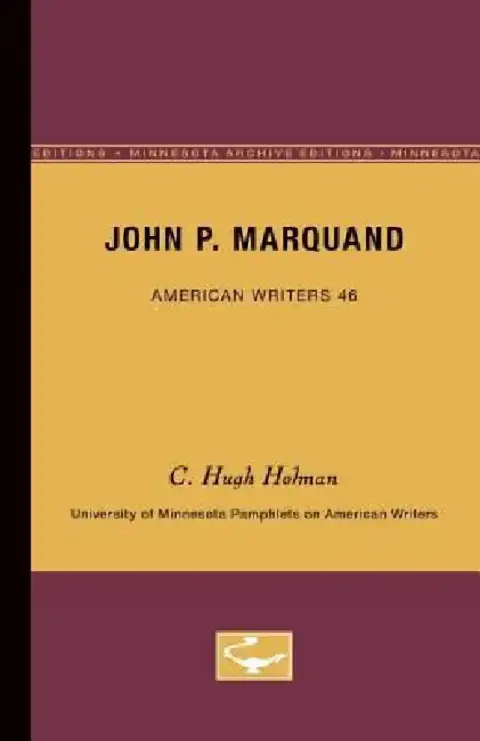 Cover of John P. Marquand - American Writers 46
