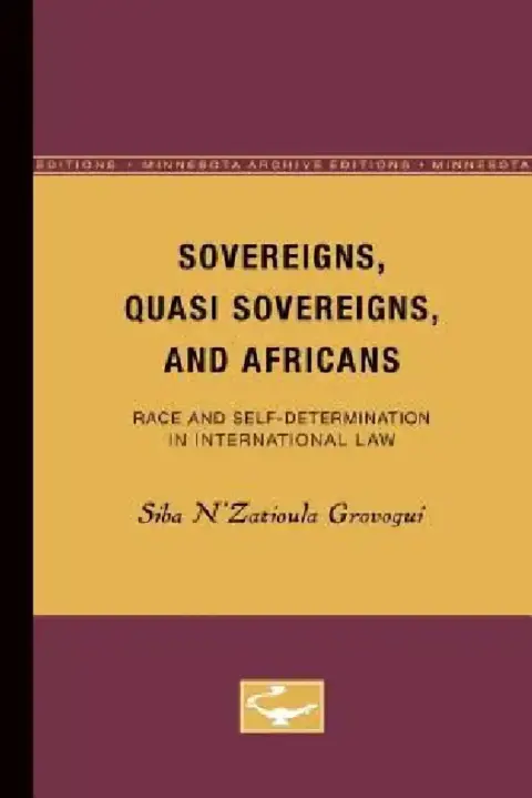 Cover of Sovereigns, Quasi Sovereigns, and Africans