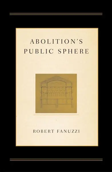 Cover of Abolition's Public Sphere