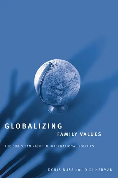 Cover of Globalizing Family Values