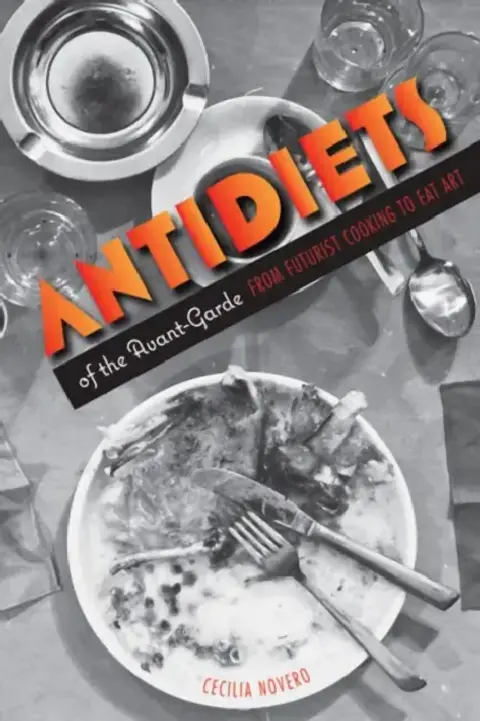 Cover of Antidiets of the Avant-Garde