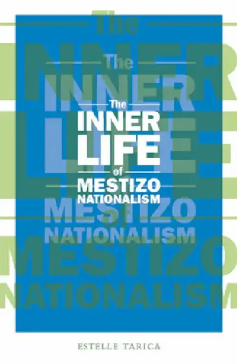 Cover of The Inner Life of Mestizo Nationalism