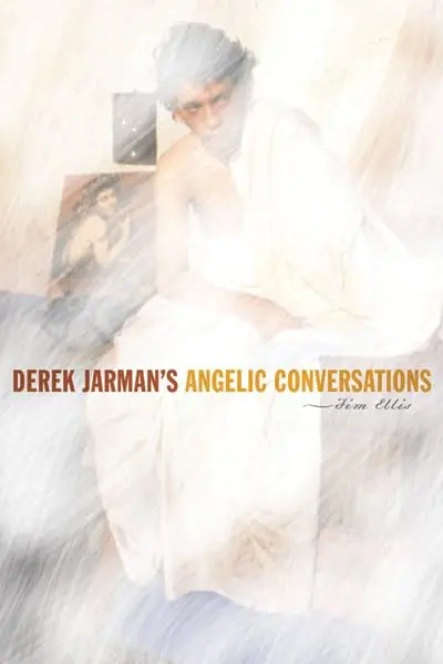 Cover of Derek Jarman's Angelic Conversations
