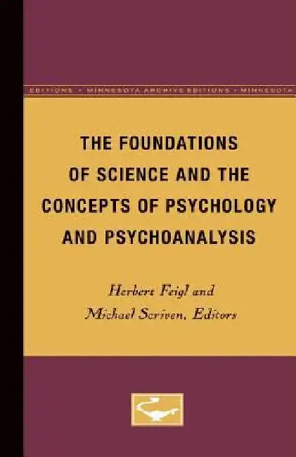 Cover of The Foundations of Science and the Concepts of Psychology and Psychoanalysis