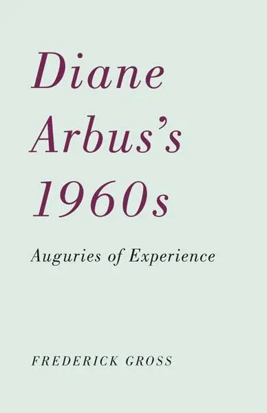 Cover of Diane Arbus's 1960s