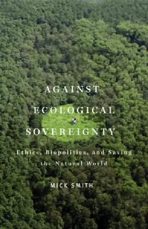 Cover of Against Ecological Sovereignty