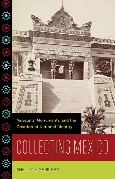 Cover of Collecting Mexico