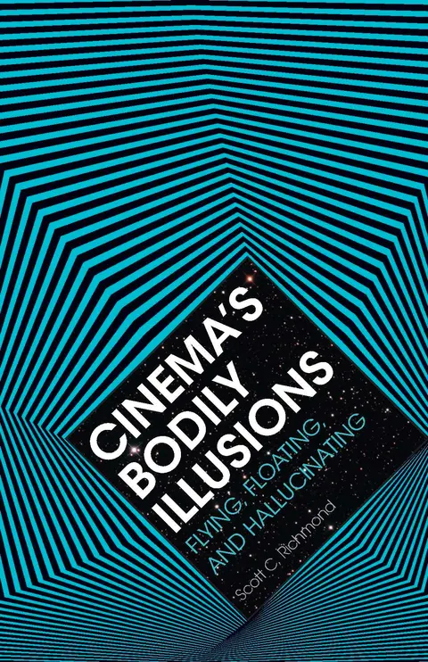 Cover of Cinema's Bodily Illusions