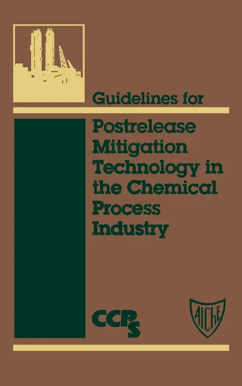 Cover of Guidelines for Post-Release Mitigation in the Chemical Process Industry