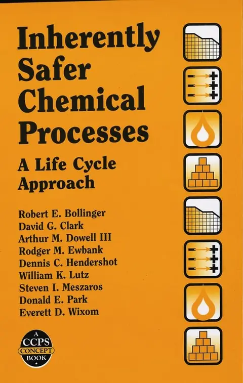 Cover of Inherently Safer Chemical Processes